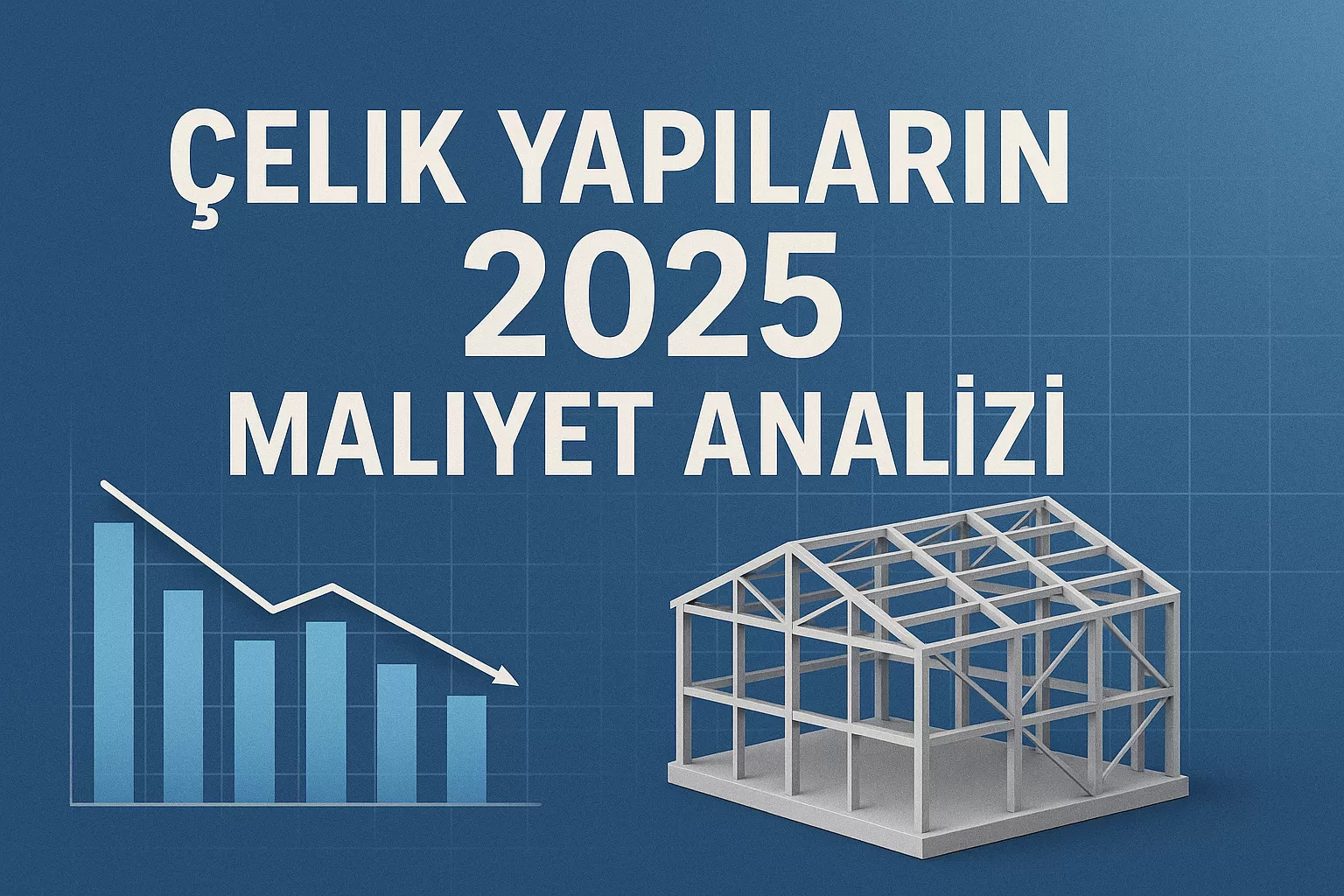 Çelik Yapı Teknolojisi